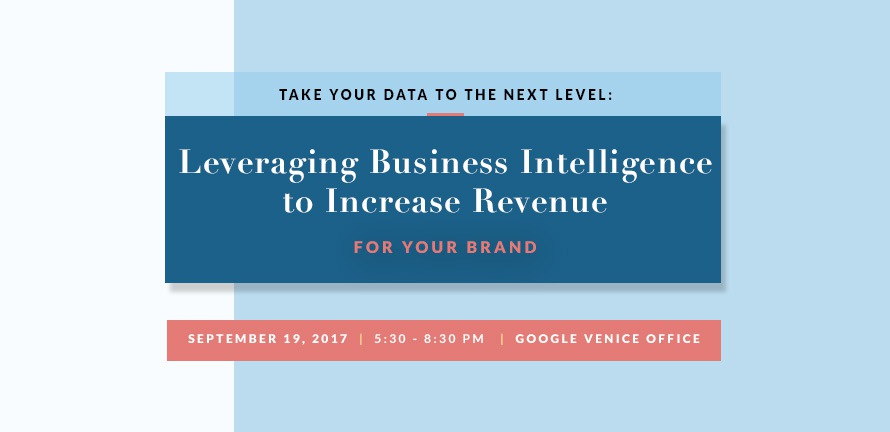 Join Us For Our Business Intelligence: Leveraging Data to Increase Revenue Event!