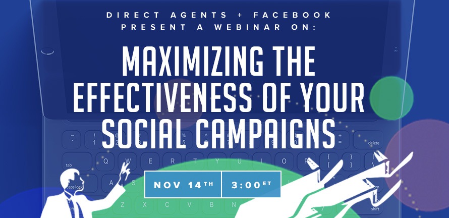 Join Us For Our Webinar With Facebook: Maximizing The Effectiveness Of Your Social Campaigns