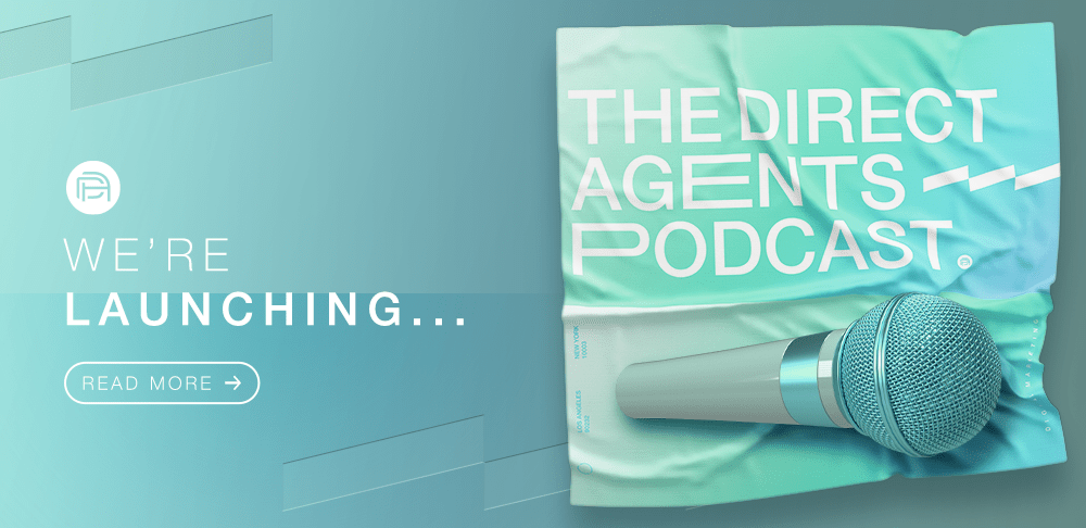 We’re Launching ‘The Direct Agents Podcast’