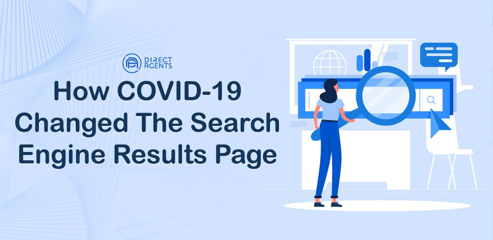 How COVID-19 Changed The Search Engine Results Page