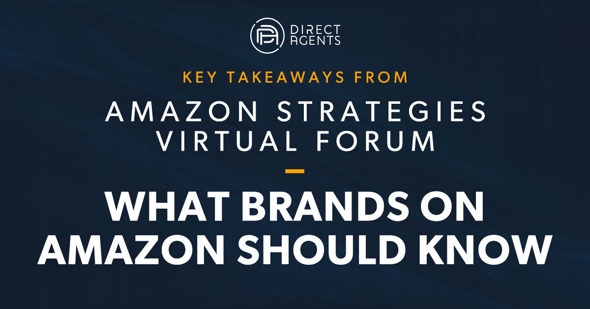 Key Takeaways from Digiday’s Amazon Strategies Forum – What brands on Amazon Should Know