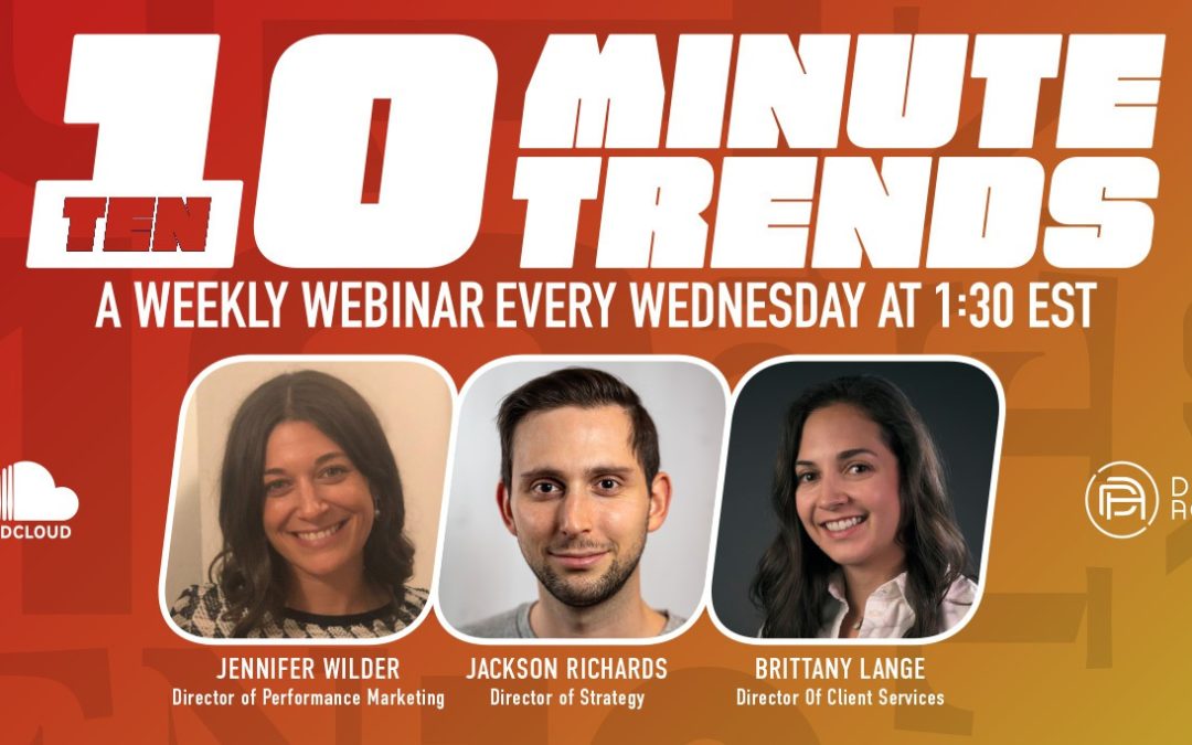 Direct Agents Presents: 10 Minute Trends