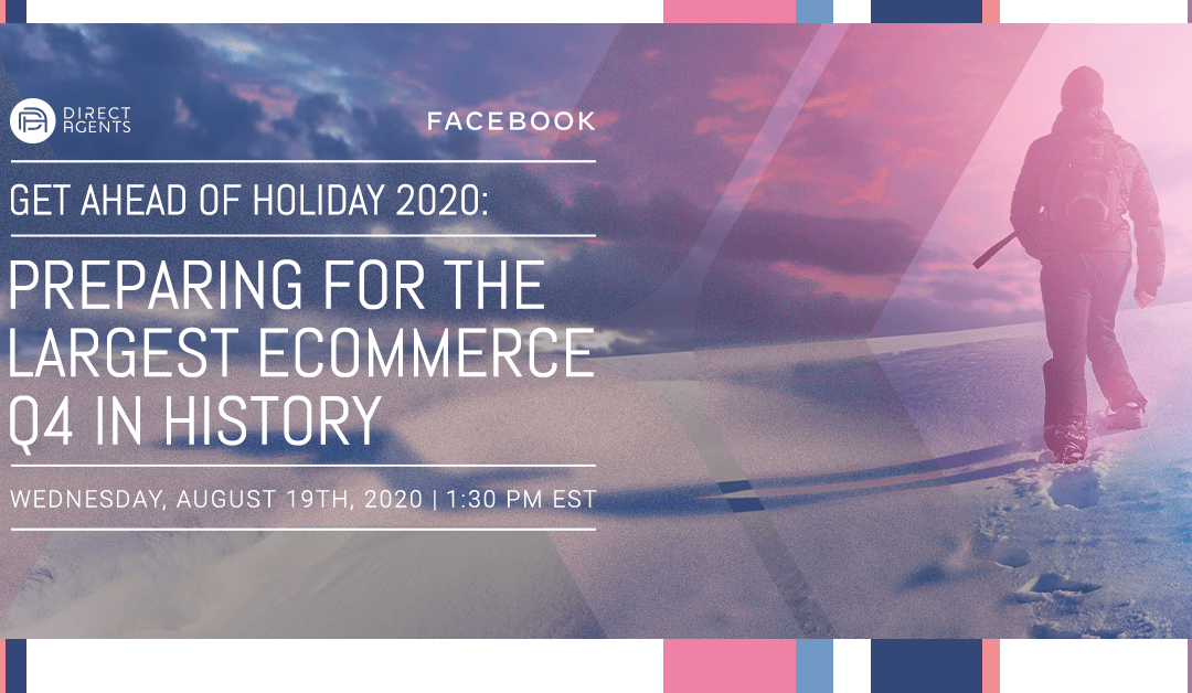 Get ahead of Holiday 2020: Preparing for the Largest eCommerce Q4 in History