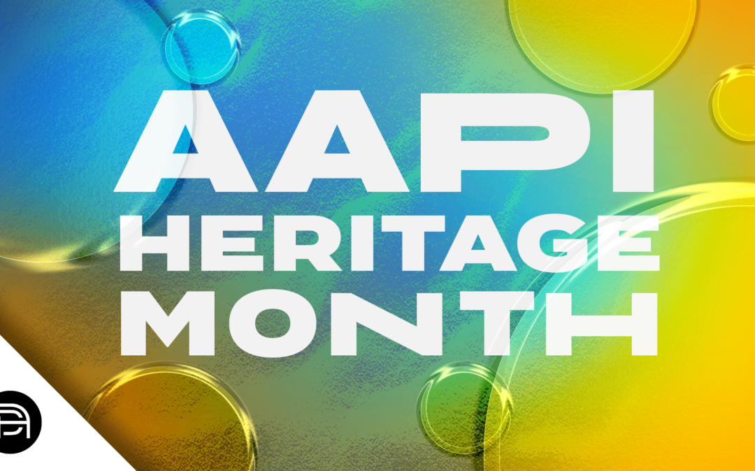 Honoring AAPI Heritage Month: Resources for 2021