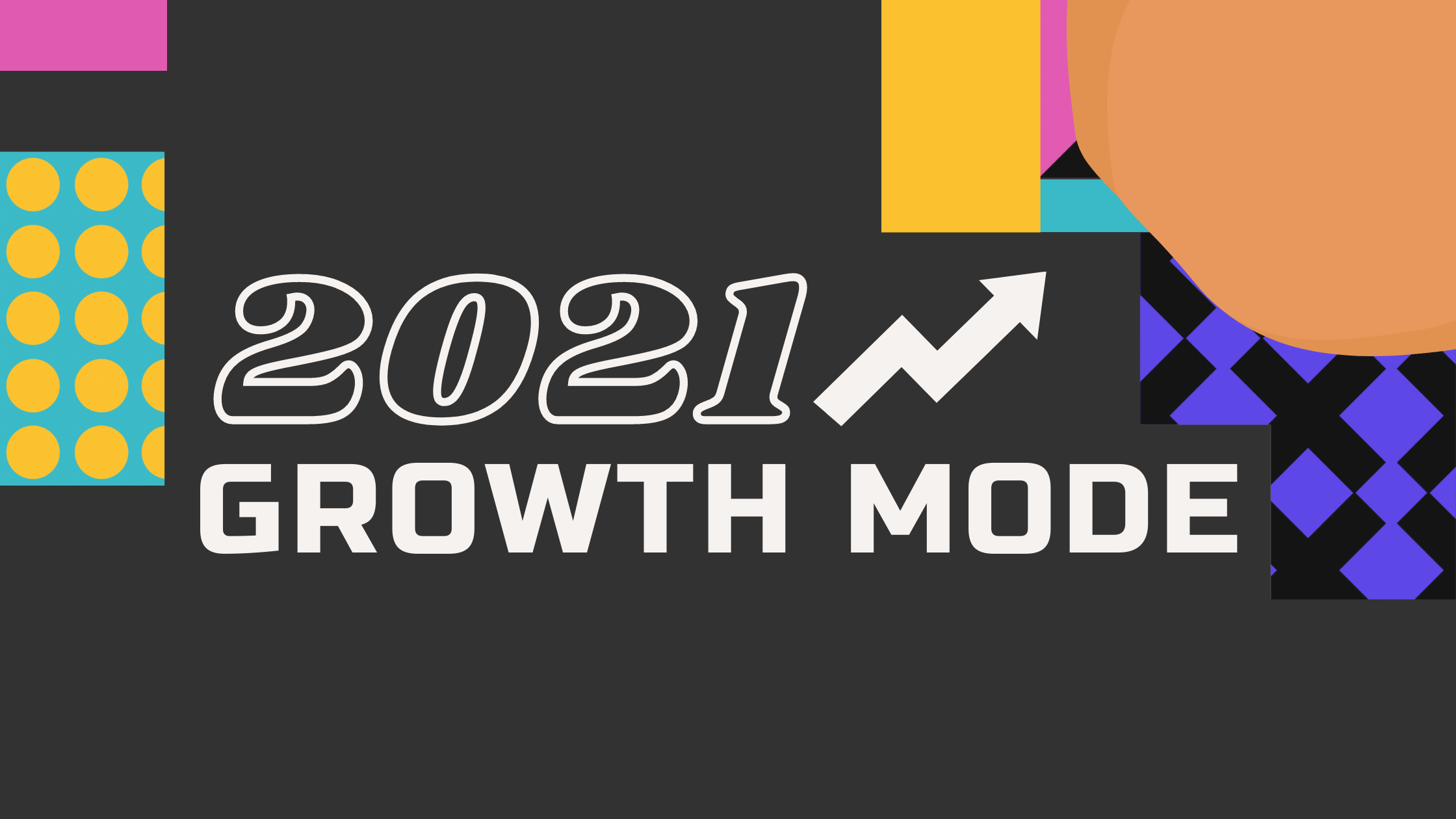 Direct Agents: 2021 Growth Mode