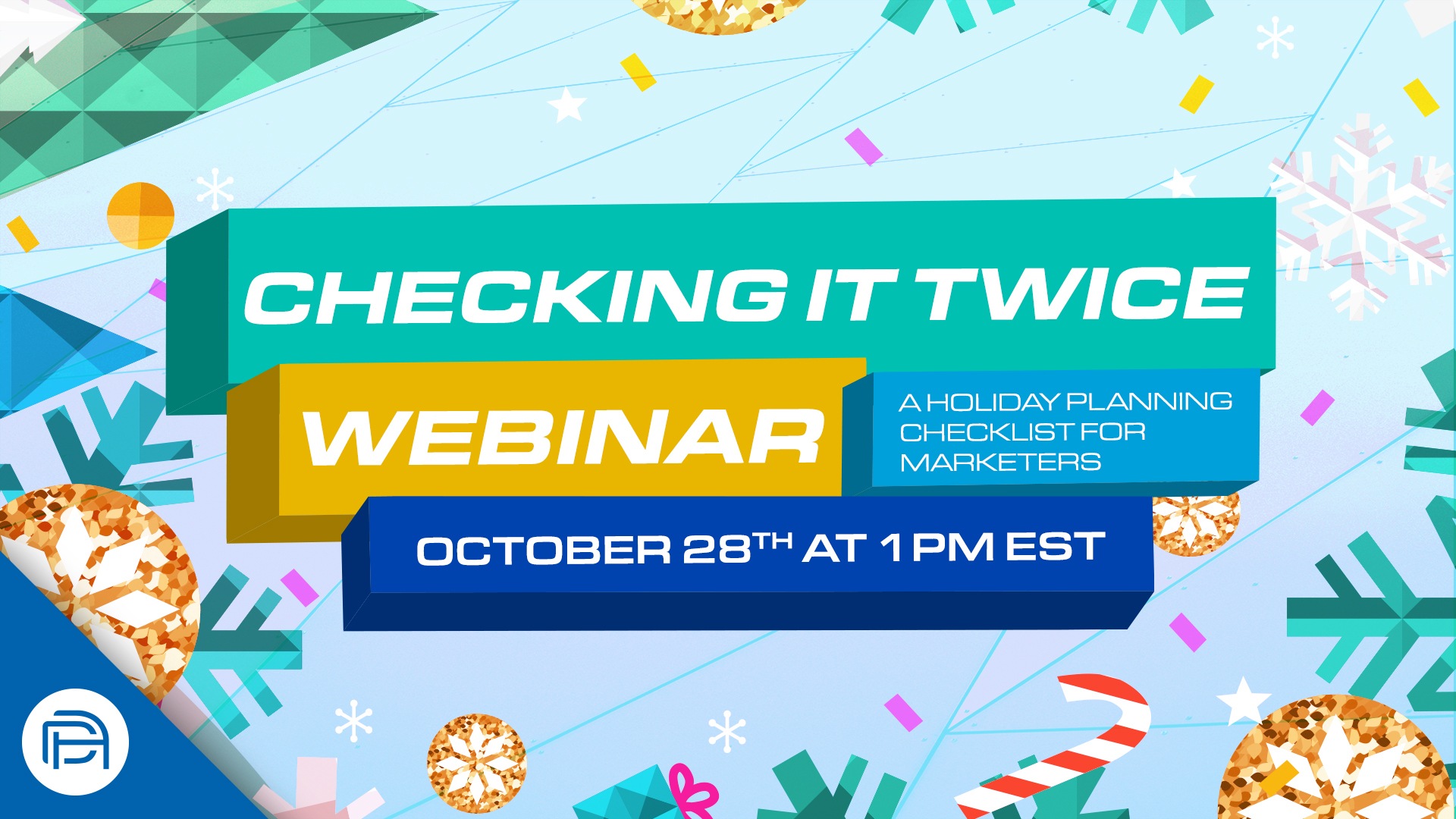 Checking It Twice Webinar: A Holiday Checklist For Marketers – Key Takeaways