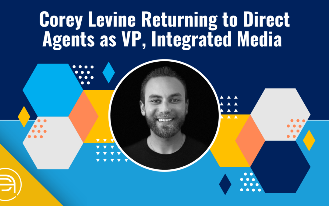 OMD Group Director Corey Levine Returning to Direct Agents for VP Role