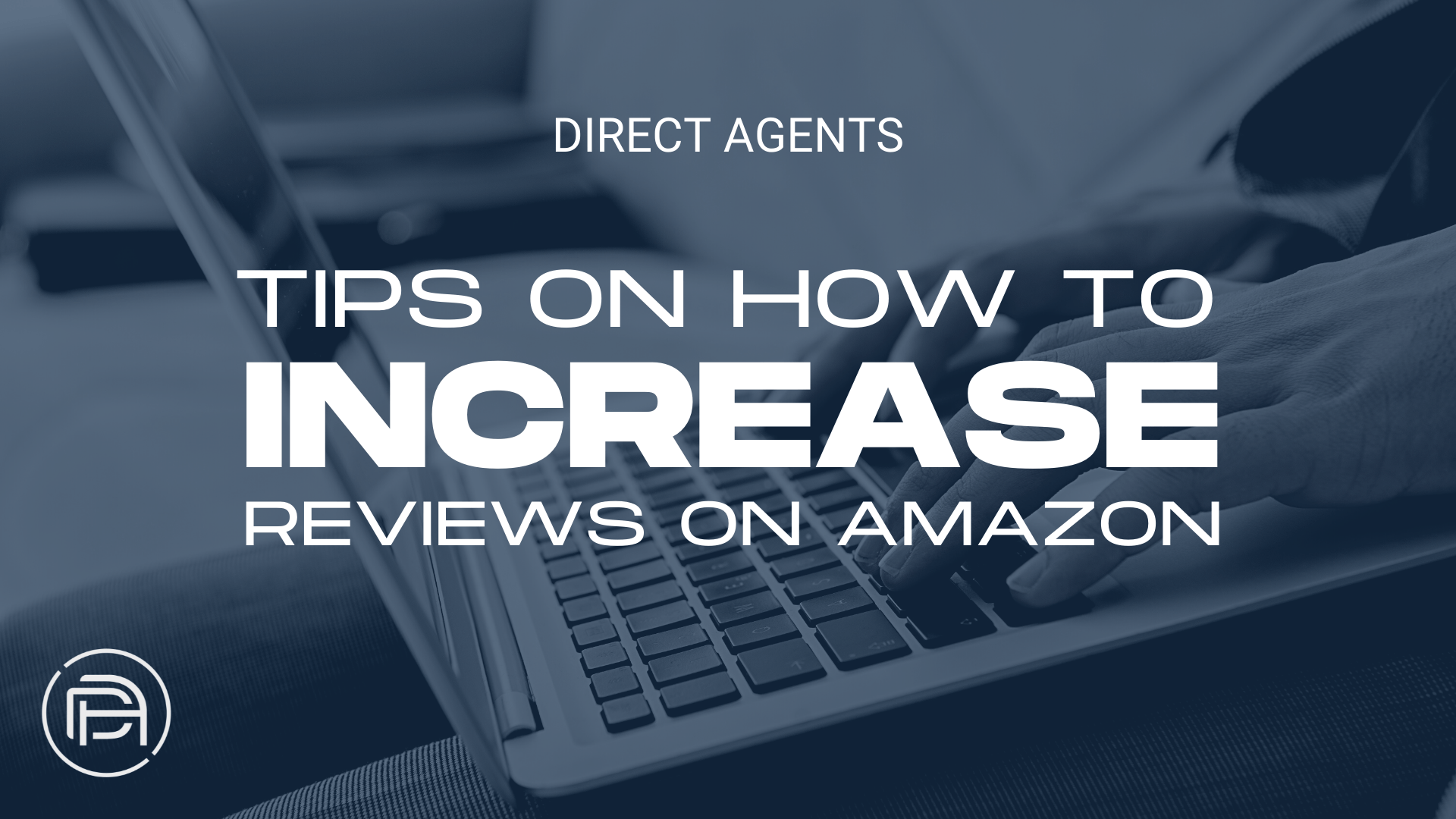 Tips on How to Increase Reviews on Amazon