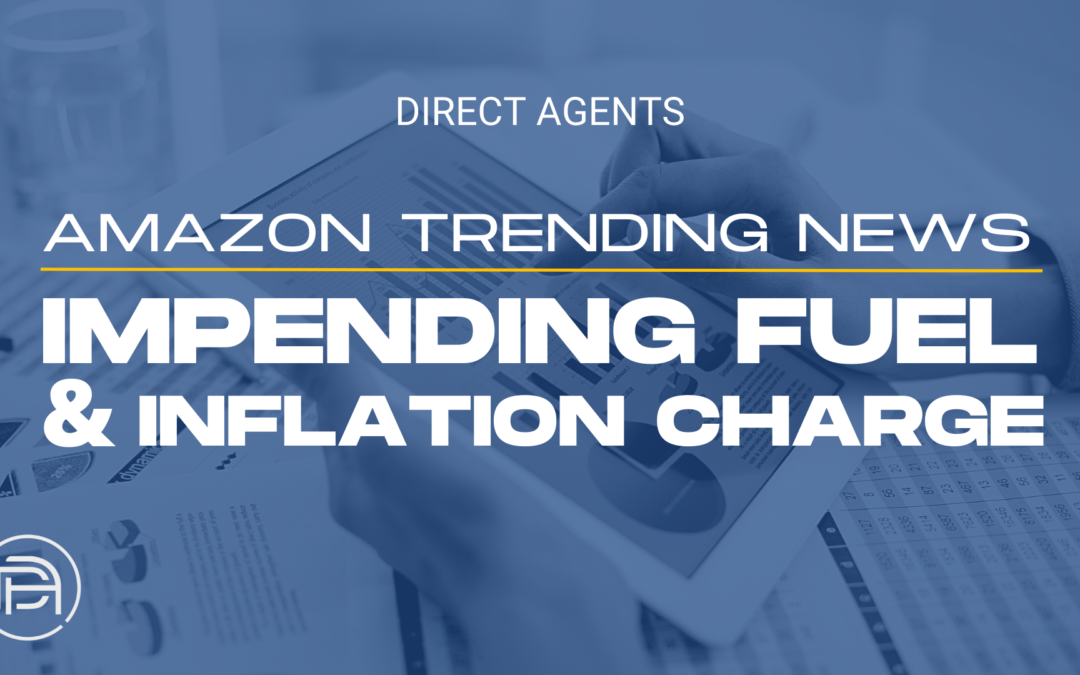 Amazon Trending News: Impending Fuel and Inflation Upcharge