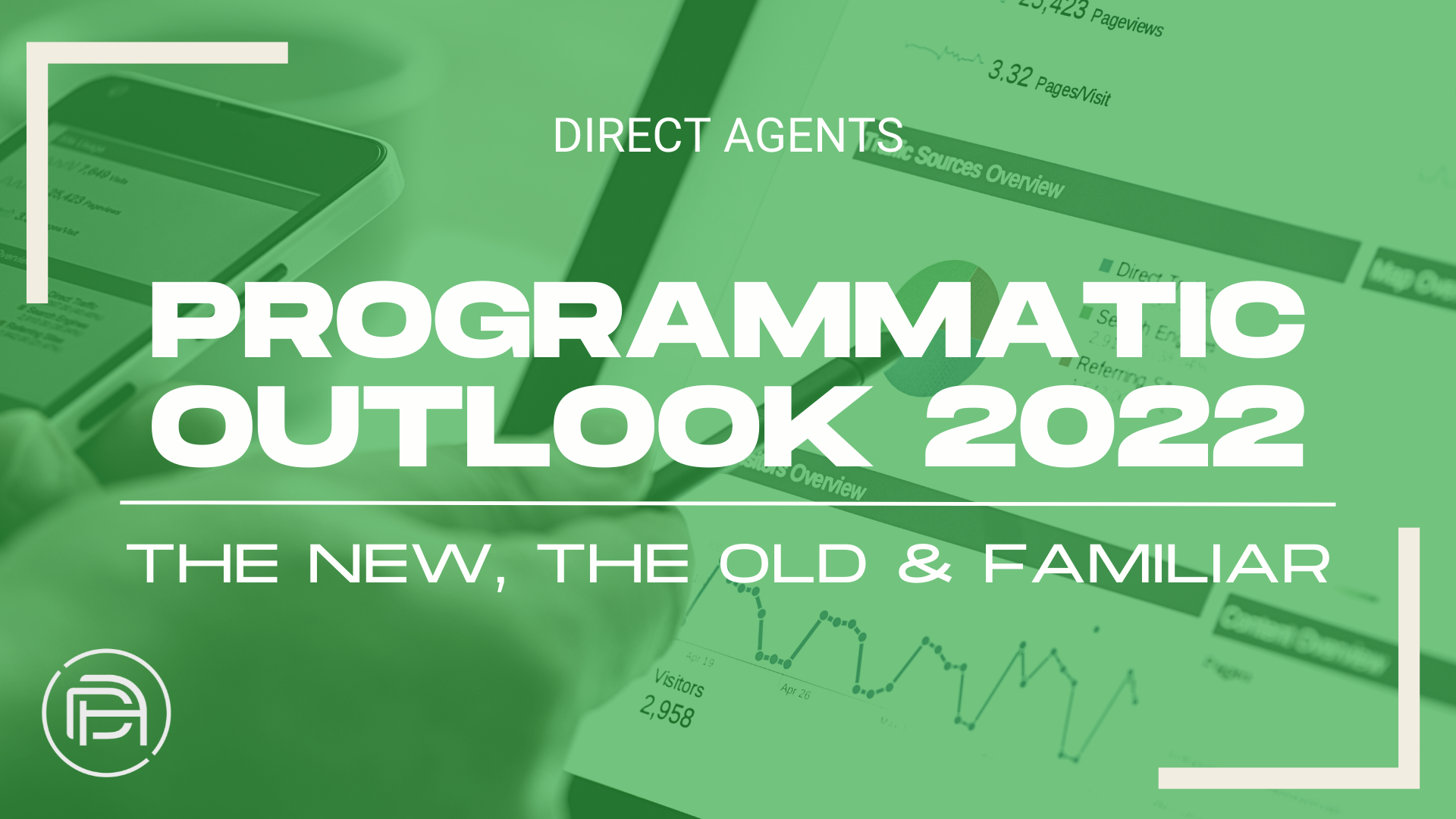 The New, The Old & Familiar: Programmatic Outlook 2022