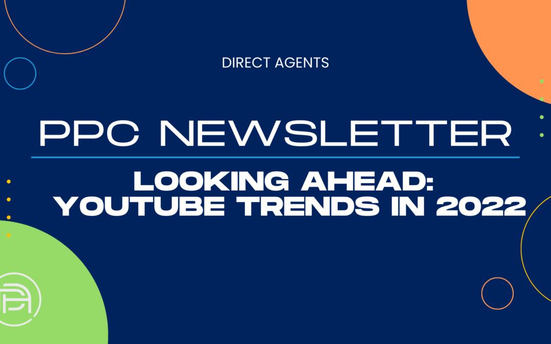 Looking Ahead: Youtube Trends In 2022