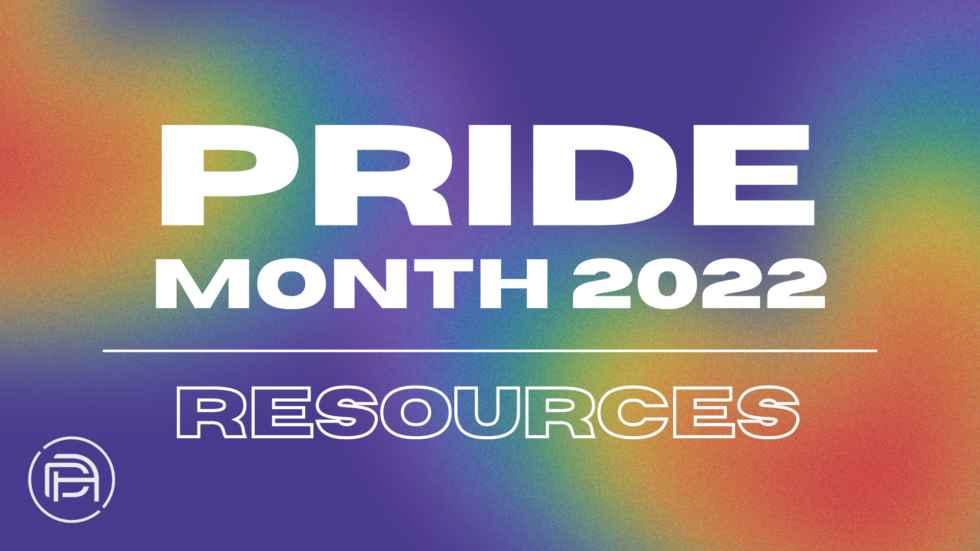 Pride Month 2022 – Resources