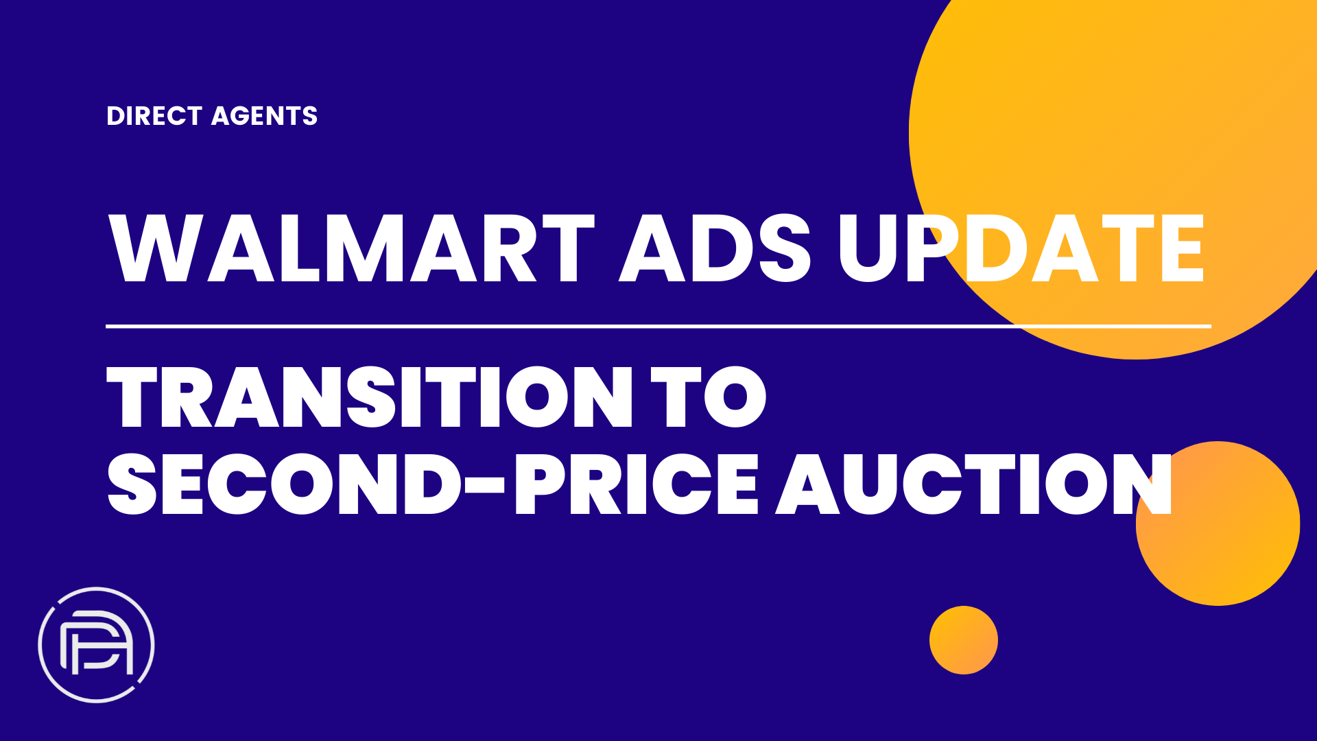 Walmart Advertising Update: Transition to Second-Price Auction