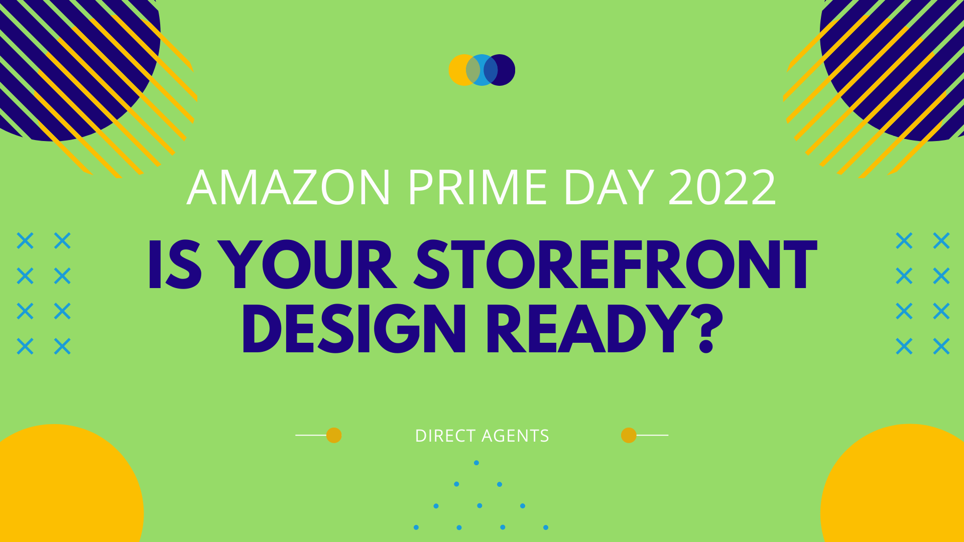 Is The Design Of Your Amazon Storefront Ready For Prime Day 2022?