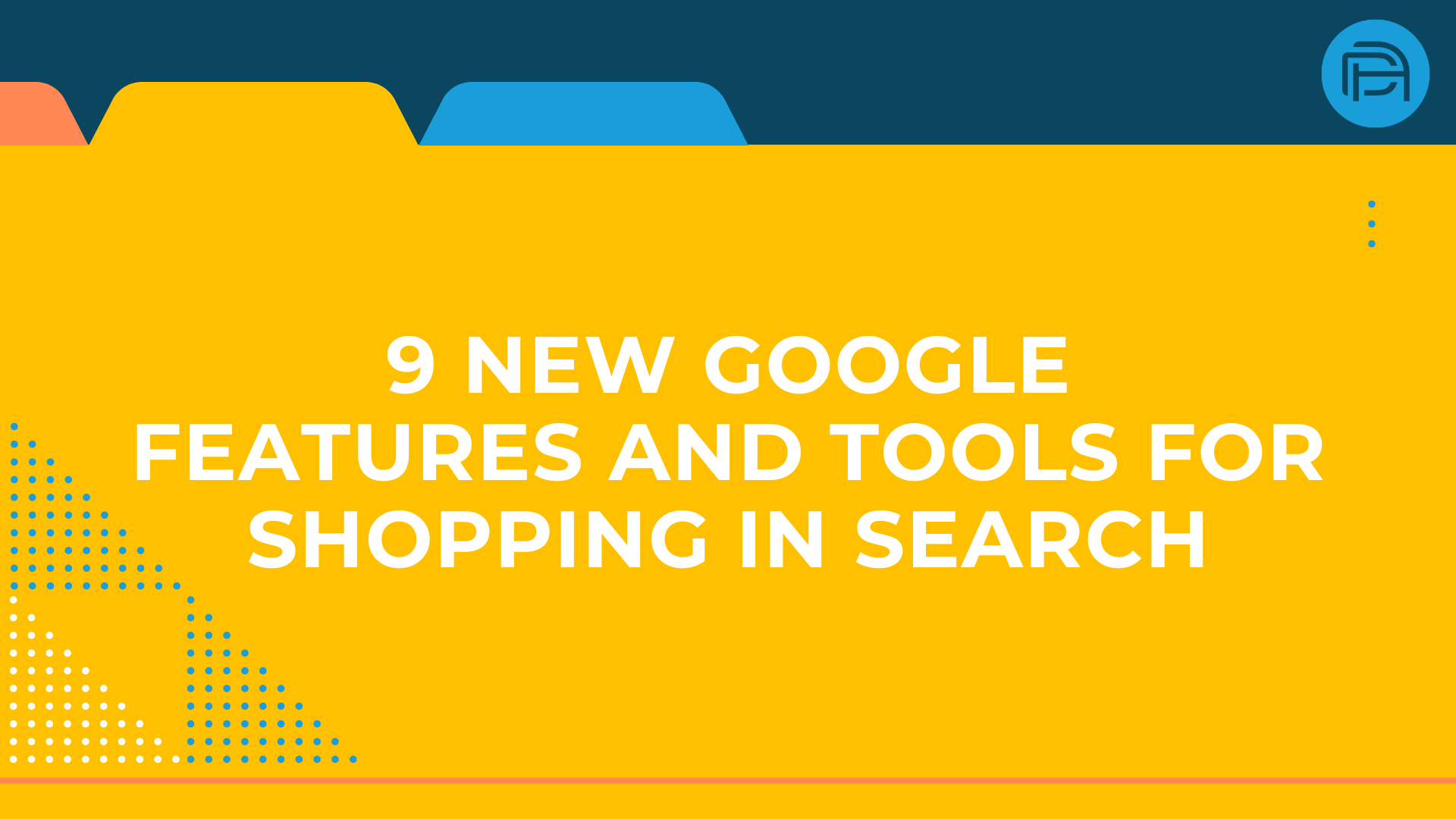 Google Announces 9 New Features and Tools for Shopping in Search