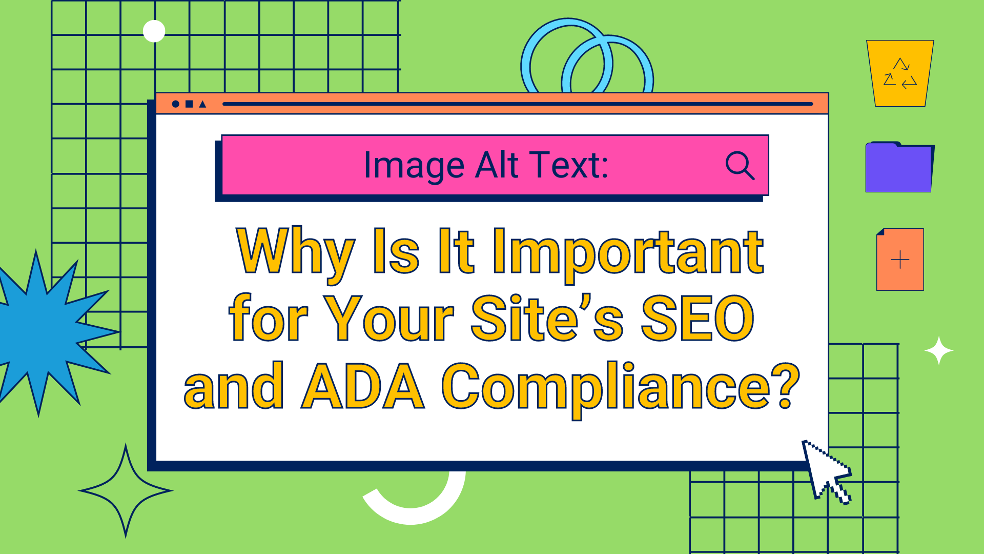 Image Alt Text: Why Is It Important for Your Site’s SEO and ADA Compliance?