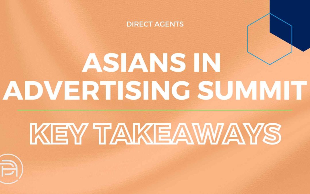 Asians In Advertising Summit: Key Takeaways