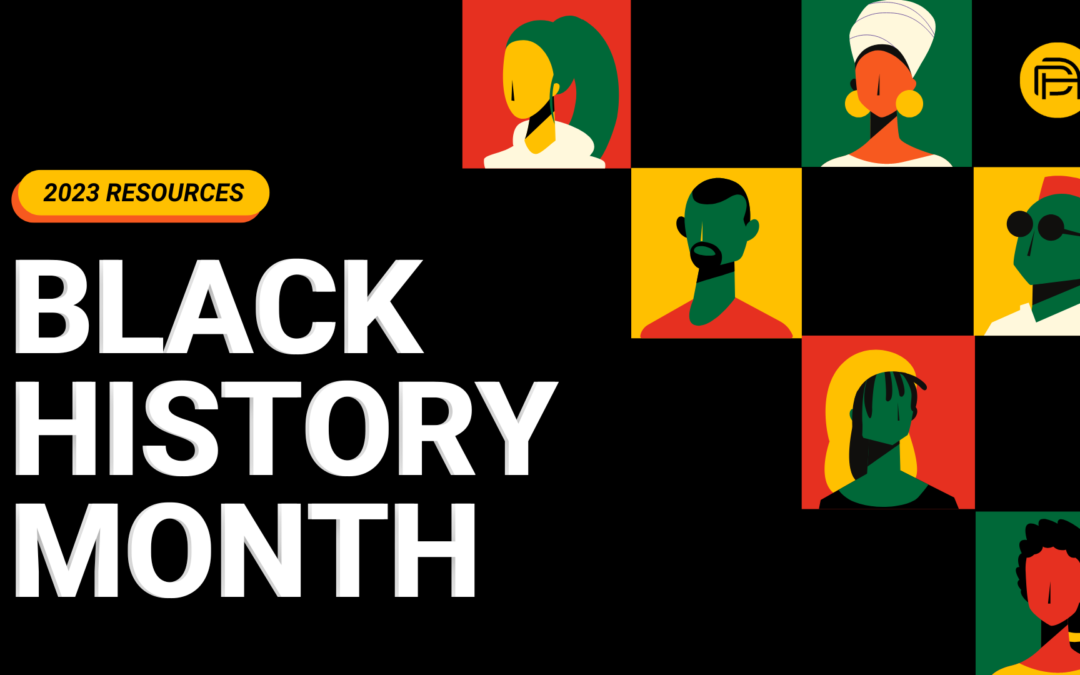 Honoring Black History Month: 2023 Resources