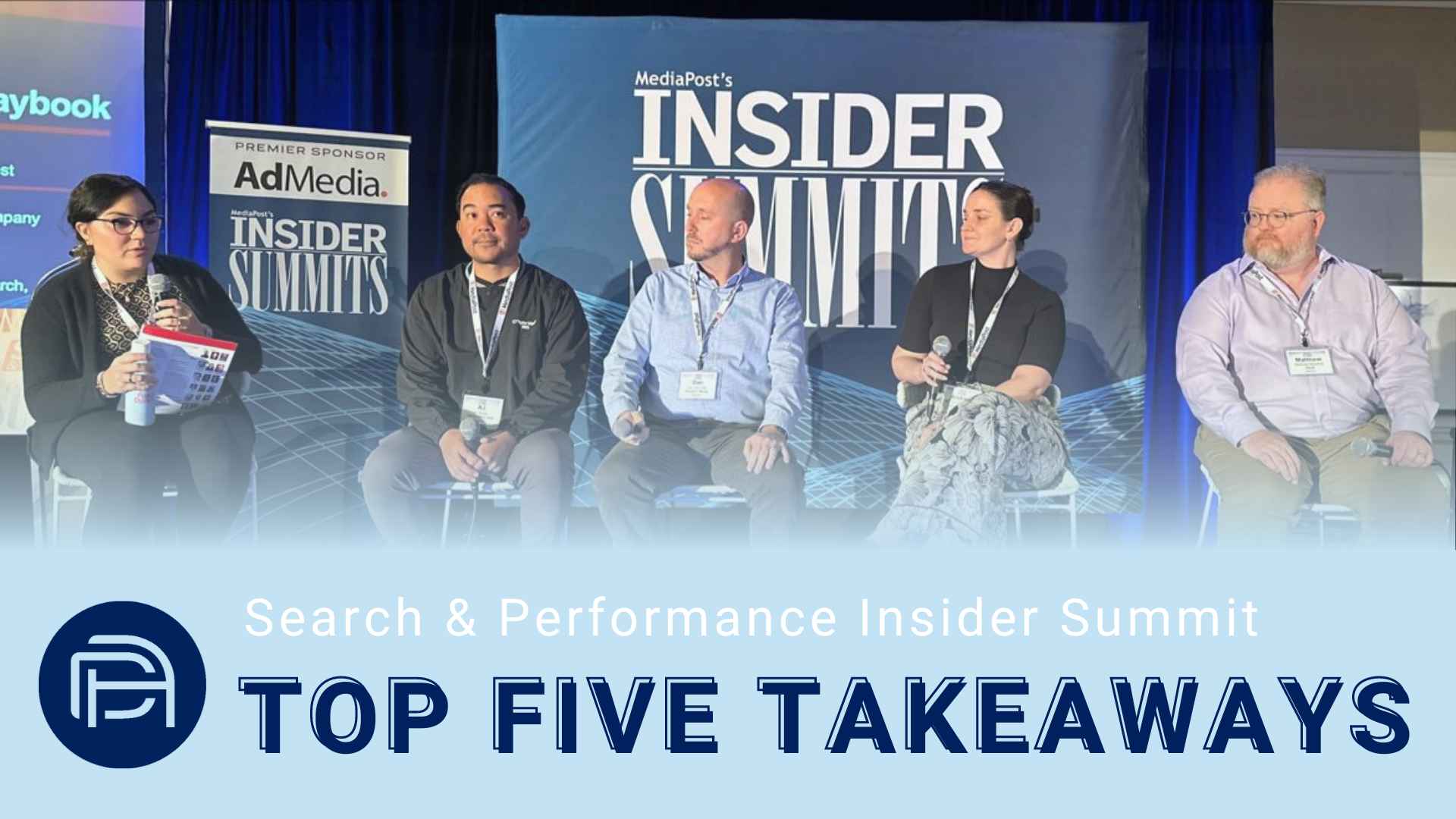 Search & Performance Insider Summit: Top 5 Takeaways
