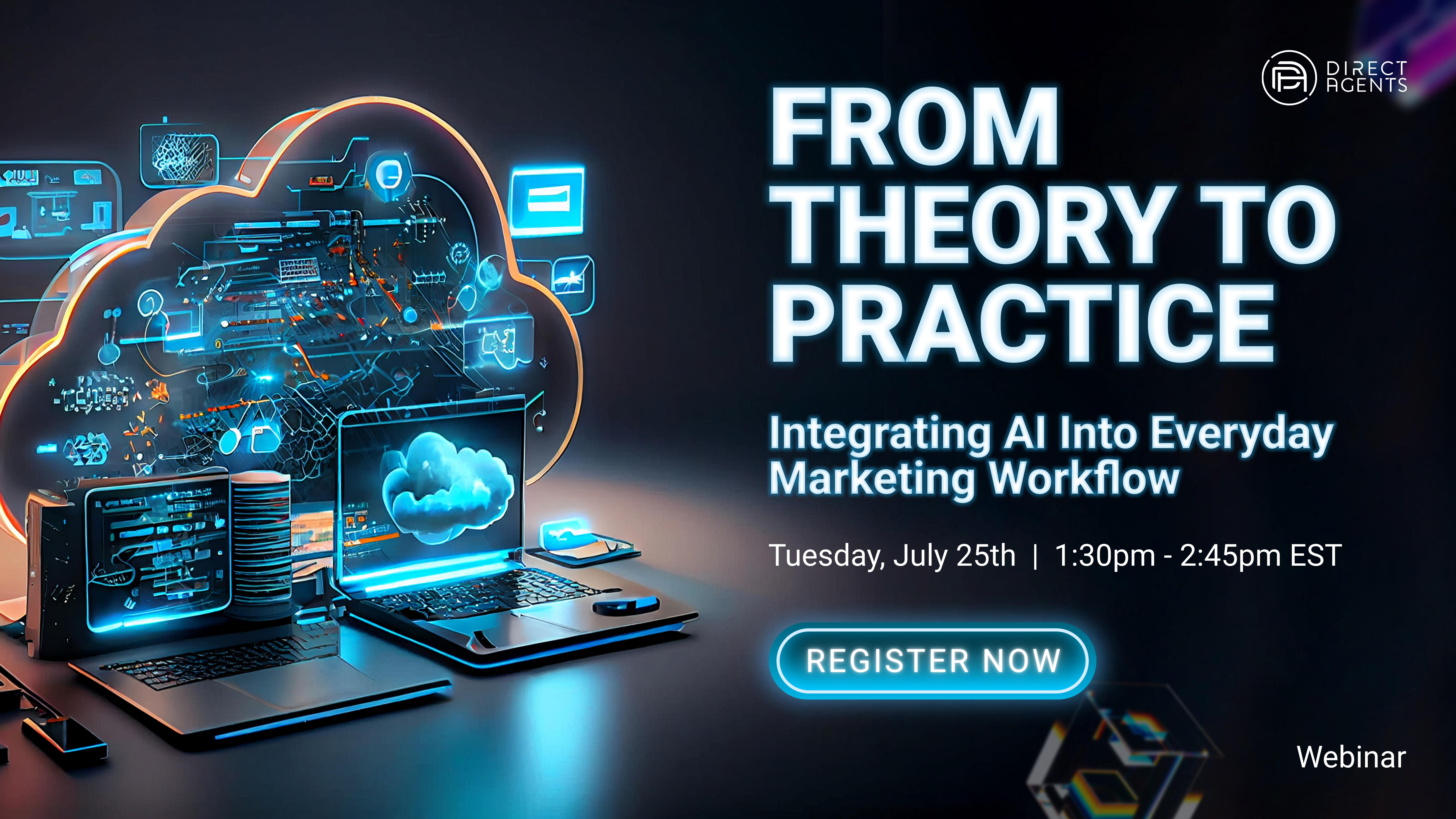 From Theory to Practice: Integrating AI into Everyday Marketing Workflow Webinar