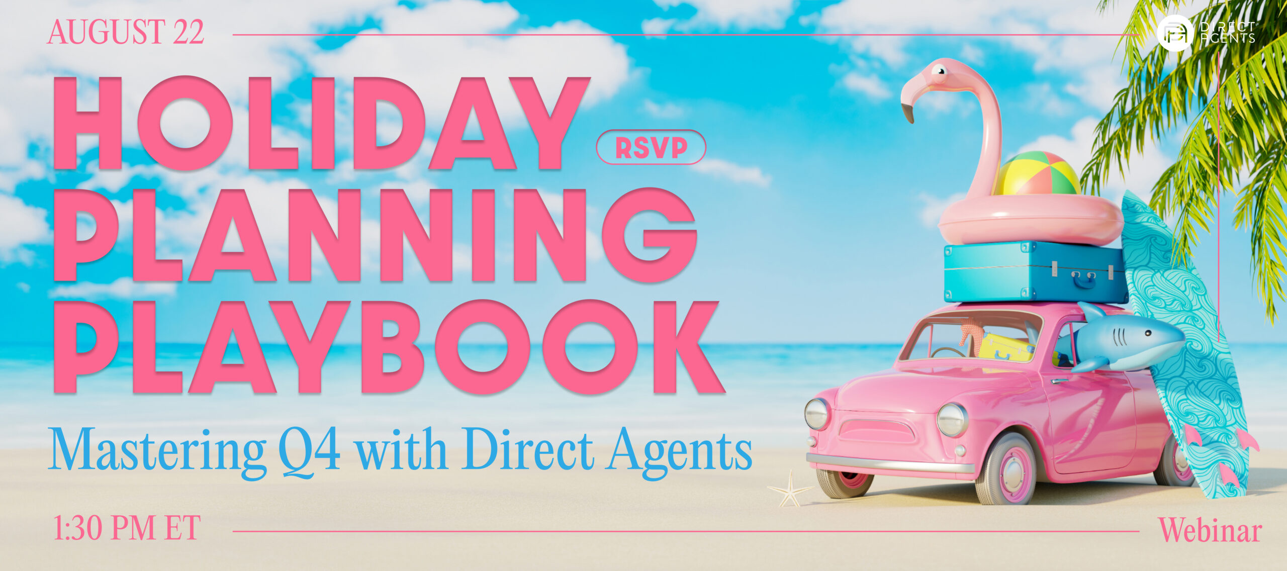 Holiday Planning Playbook: Mastering Q4 with Direct Agents