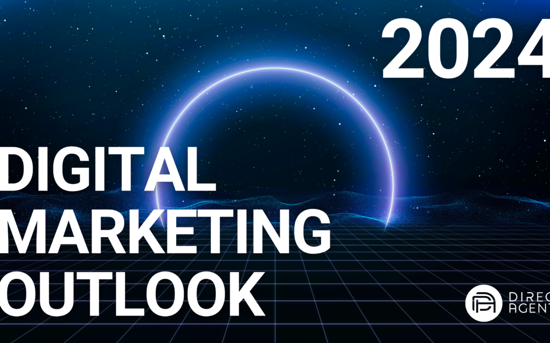 Digital Marketing Outlook for 2024