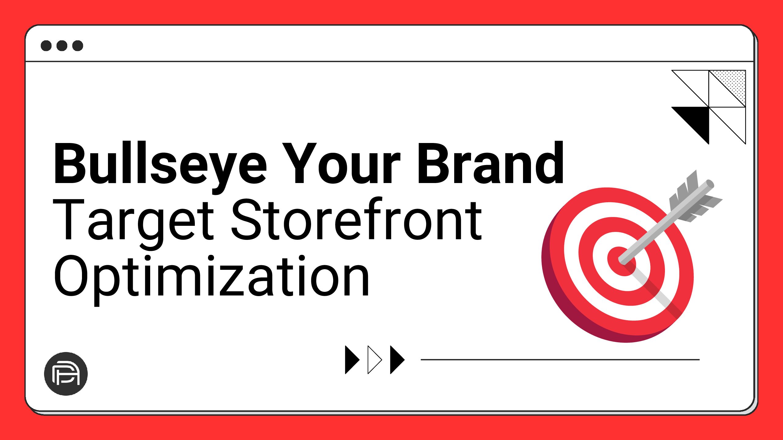 Bullseye Your Brand: Target Brand Page Optimization