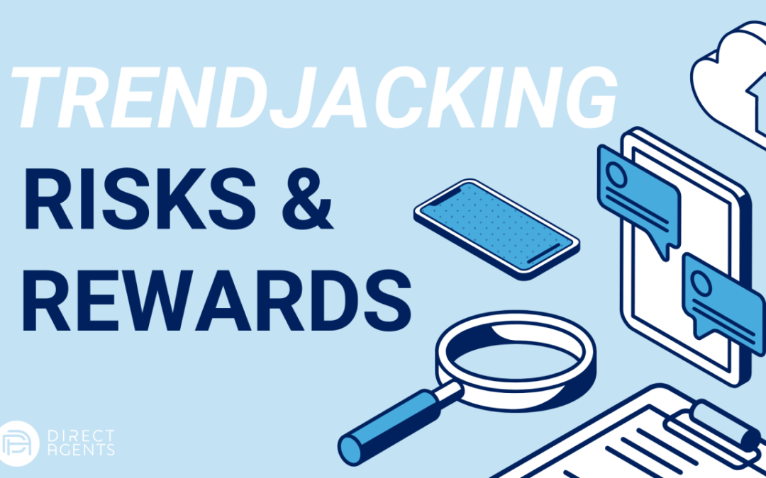 Trendjacking: Balancing Risks & Rewards