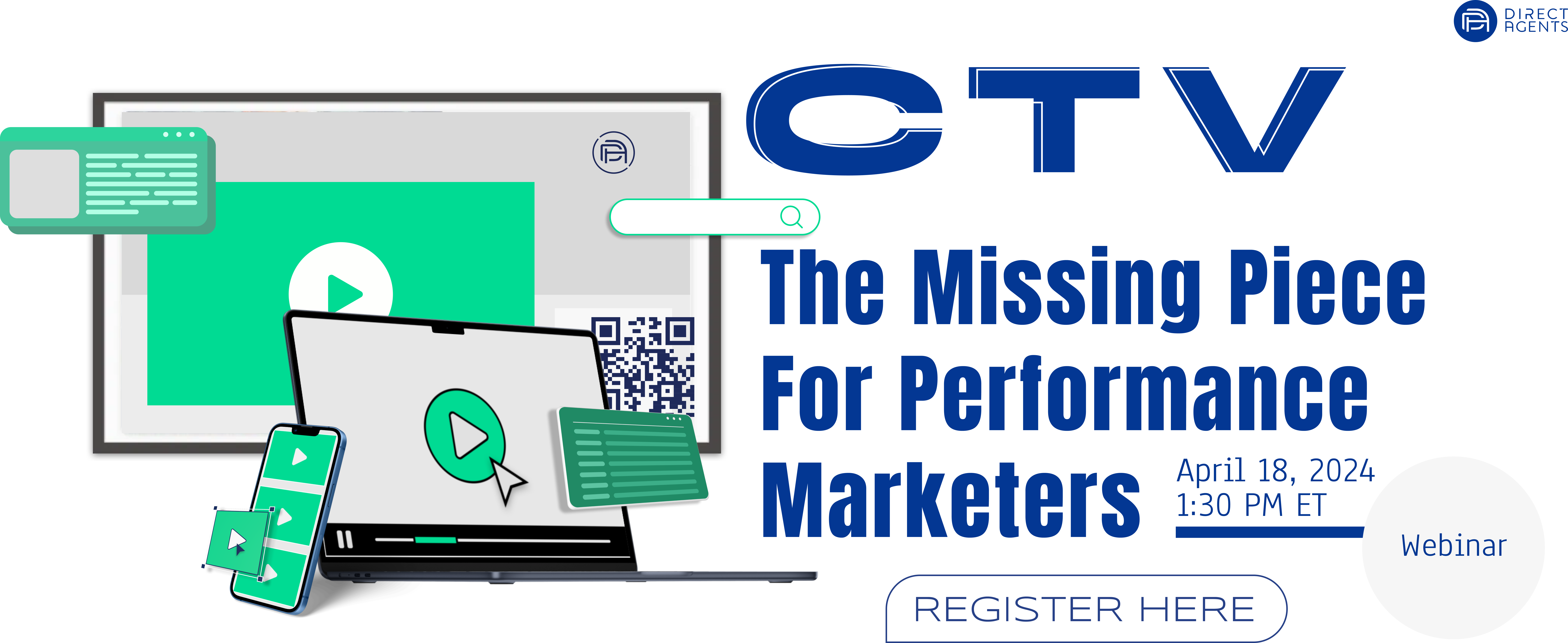 CTV: The Missing Piece for Performance Marketers Webinar