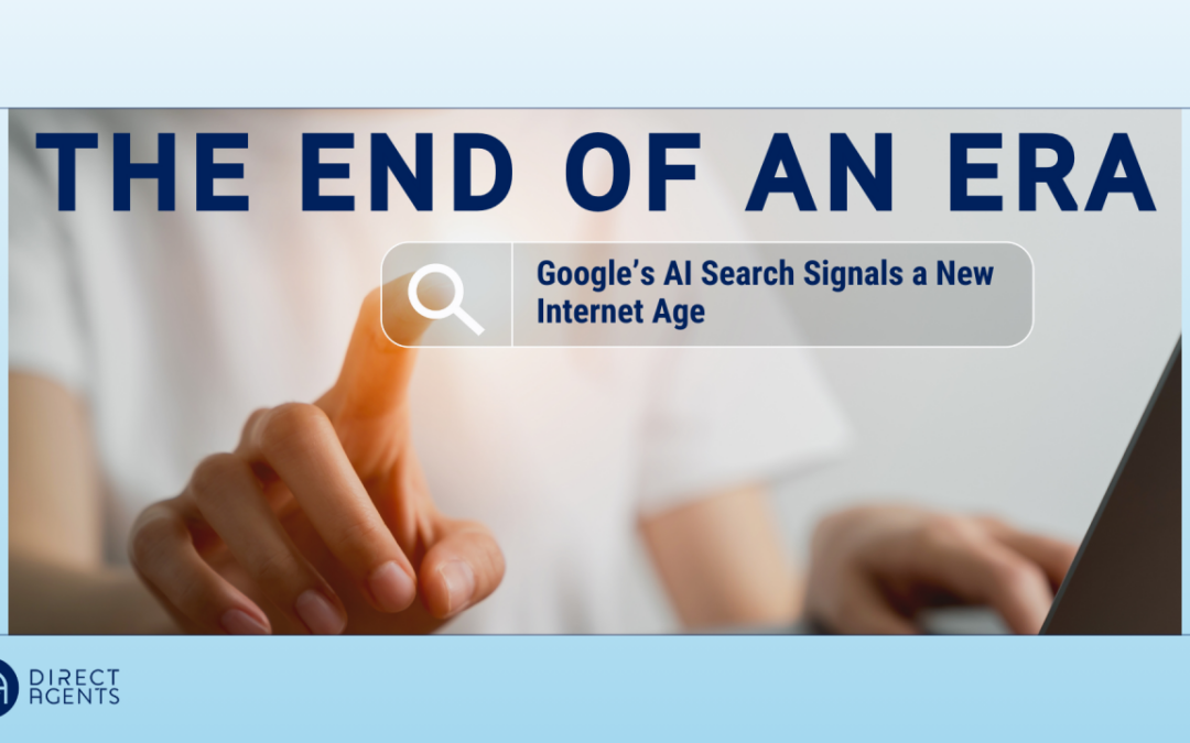The End of an Era: Google’s AI Search Signals a New Internet Age