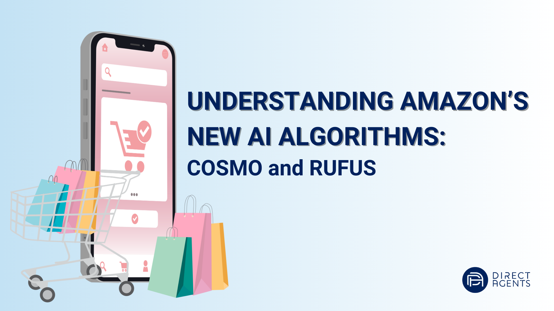 Understanding Amazon’s New AI Algorithms: COSMO and RUFUS