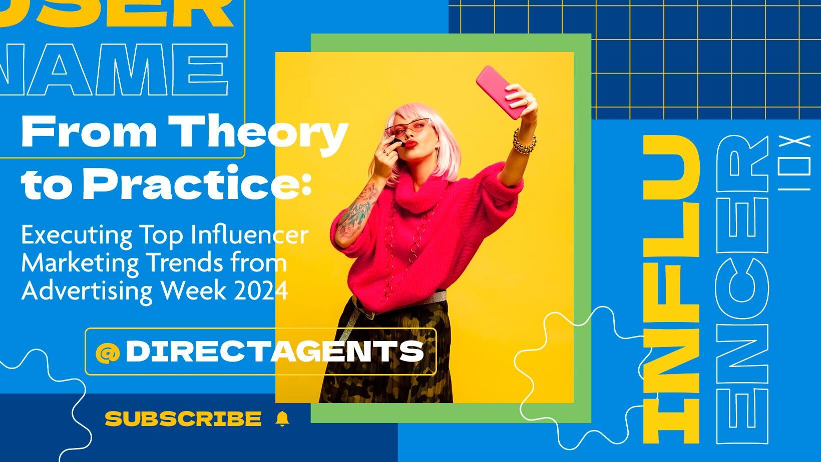 From Theory to Practice: Executing Top Influencer Marketing Trends from Advertising Week 2024