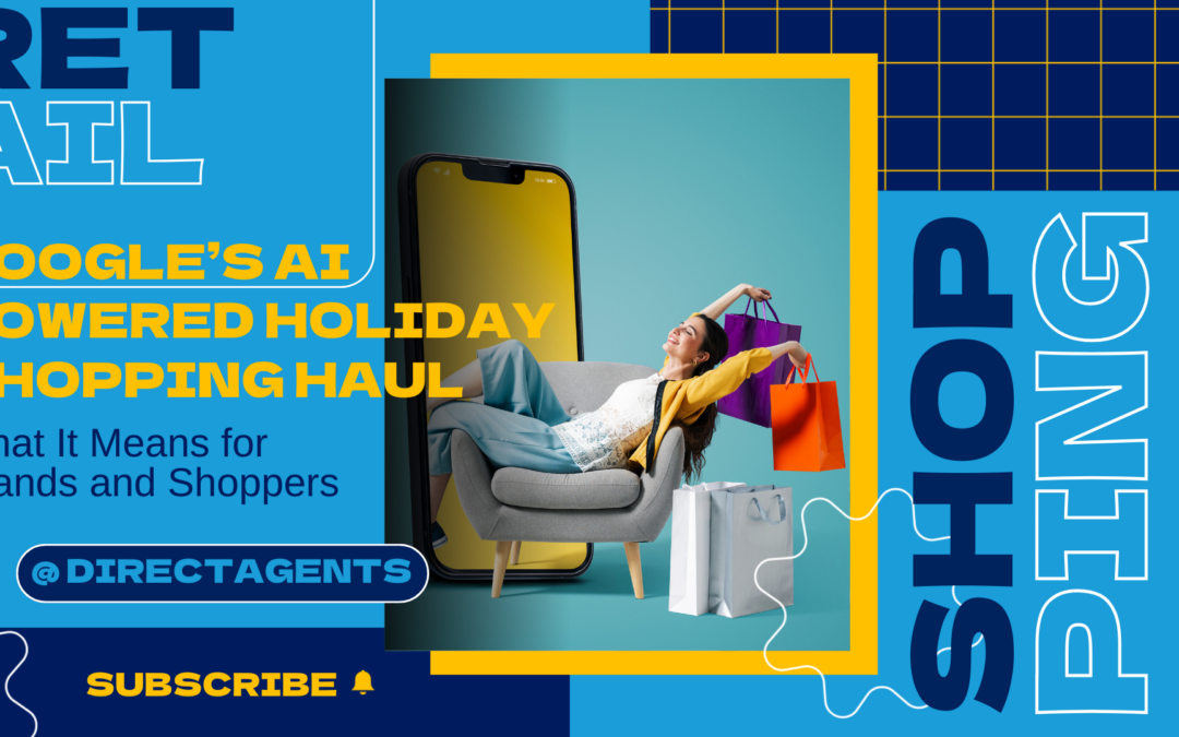 Google’s AI-Powered Holiday Shopping Overhaul: What It Means for Brands and Shoppers