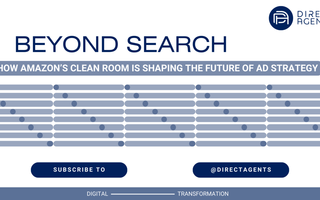 Beyond Search: How Amazon’s Clean Room is Shaping the Future of Ad Strategy