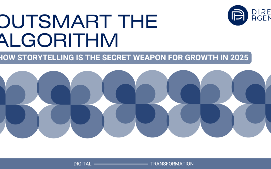 Outsmart the Algorithm: How Storytelling Is the Secret Weapon for Growth in 2025