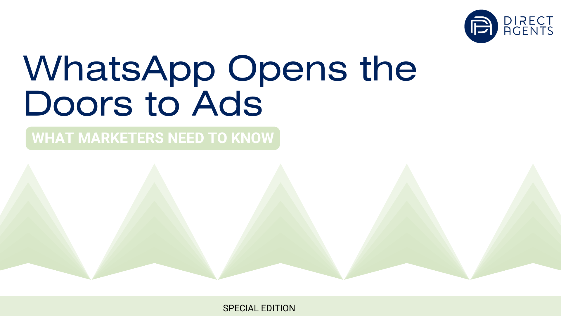WhatsApp Opens the Doors to Ads: What Marketers Need to Know