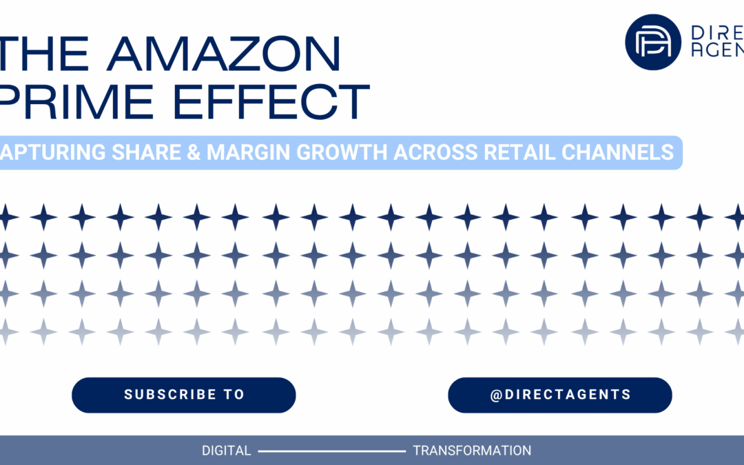 The Amazon Prime Effect: Capturing Share & Margin Growth Across Retail Channels