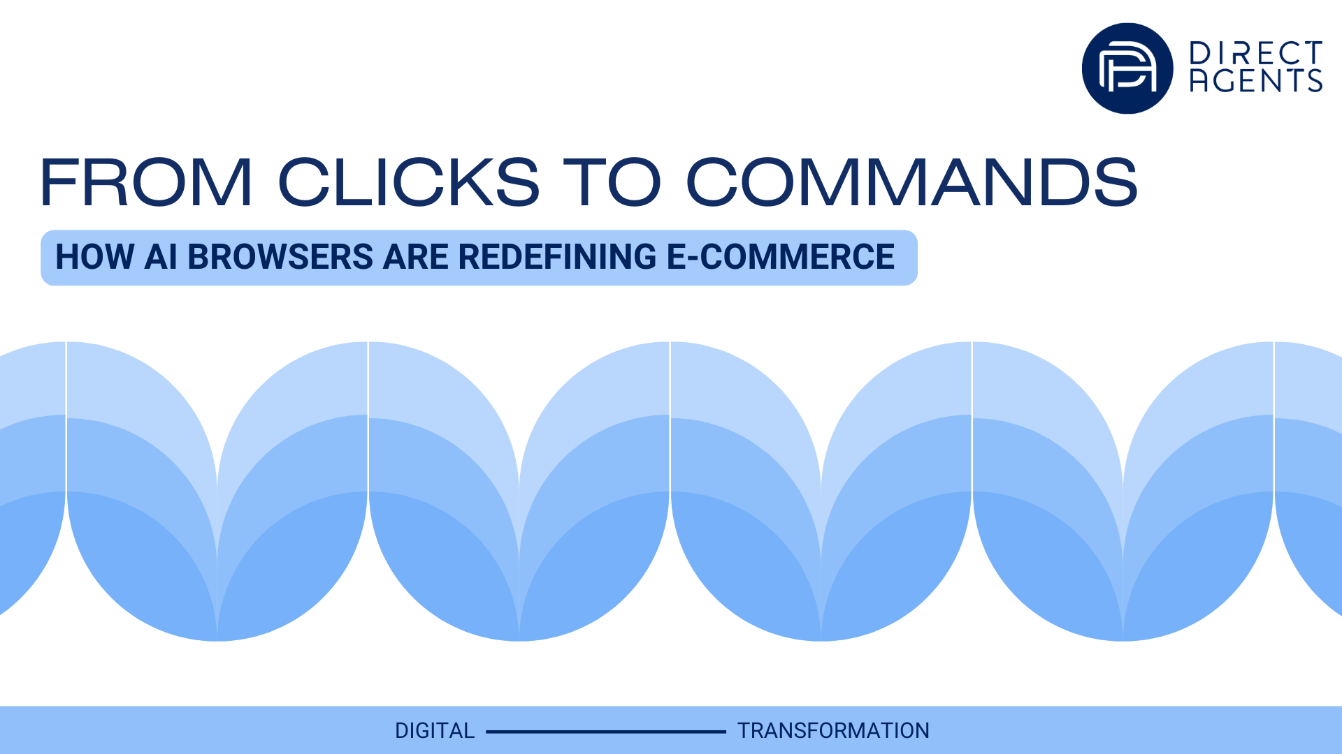 From Clicks to Commands: How AI Browsers Are Redefining E-Commerce